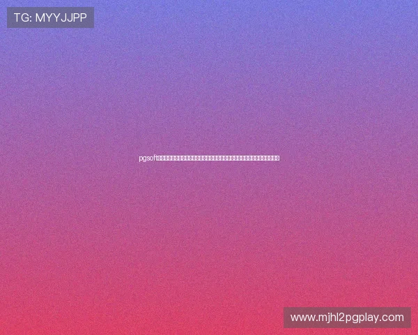 pgsoft官网娱乐官网入口官方平台最新入口地址，确保每位玩家都能顺利进入游戏大厅